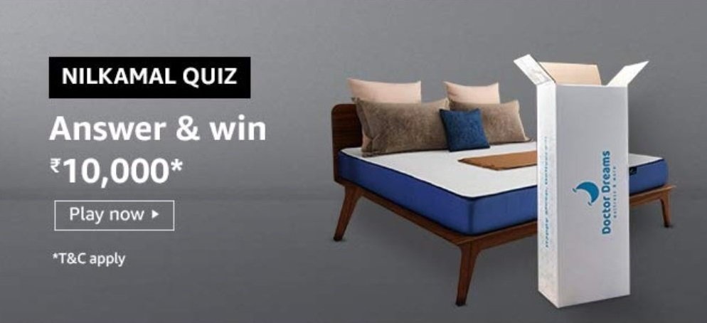 Amazon Nilkamal Quiz Answers - Play & Win ₹10,000 Pay Balance