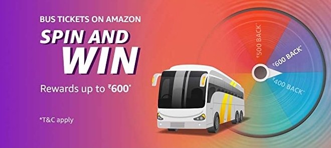 Amazon Bus Tickets Spin And Win - Play & Win Rewards up to Rs.600