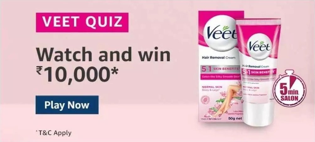 Amazon Veet Quiz Answers - Play & Win ₹10,000 Pay Balance
