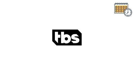 TBS Schedule, Turner Broadcasting System Shows Lineup Tonight, What's on Tonight, Live Tv & TBS Superstation (East) Tv Listings Guide For Today
