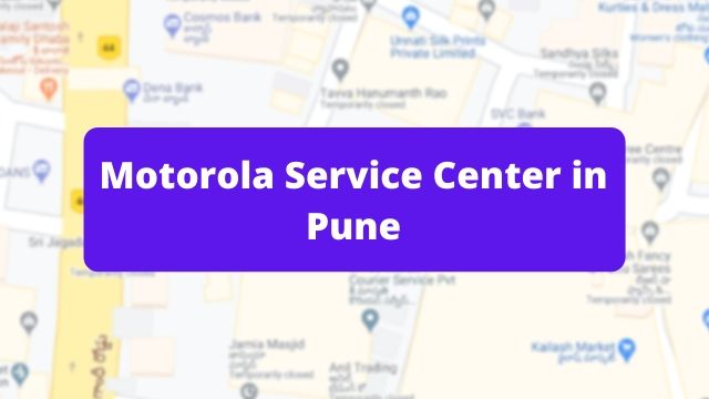 Motorola Mobile Repair Service Center in Pune (Smartphone Repair Centre)